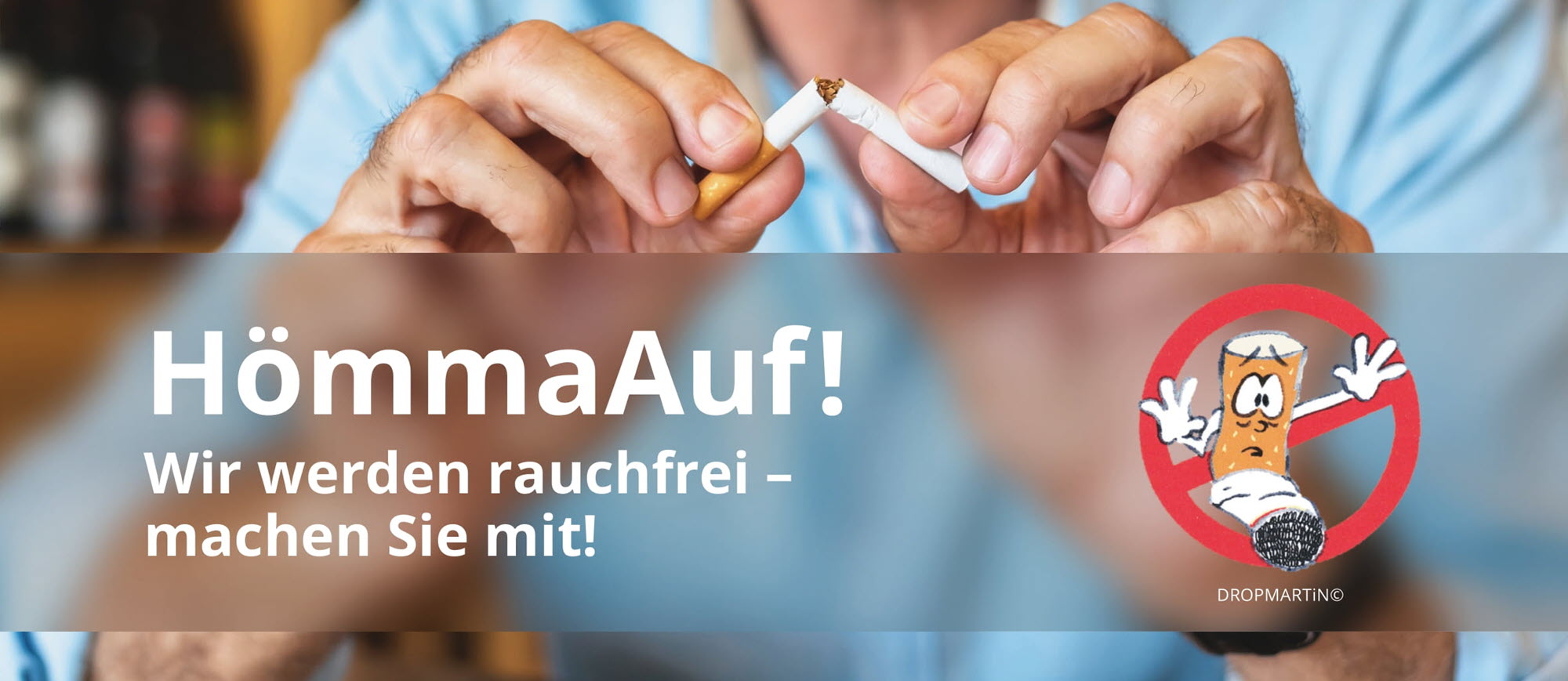 HömmaAuf! Wir werden rauchfrei - machen Sie mit!